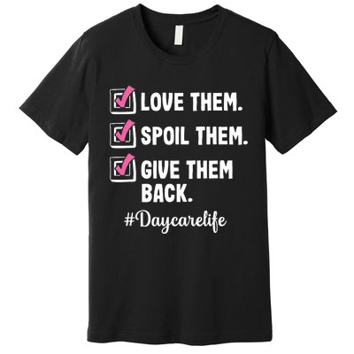 Love Daycare Provider Childcare Teacher Appreciation Premium T-Shirt