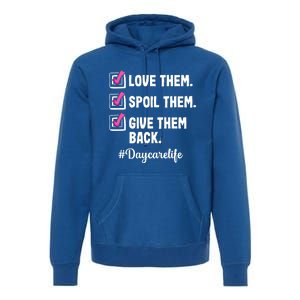 Love Daycare Provider Care Teacher Appreciation Great Gift Premium Hoodie