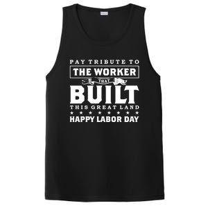 Labor Day Pay Tribute To The Worker Happy Labor Day Gift PosiCharge Competitor Tank