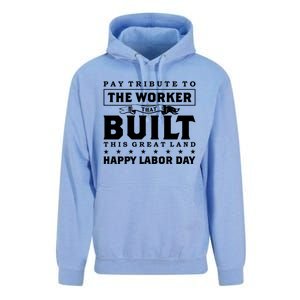 Labor Day Pay Tribute To The Worker Happy Labor Day Gift Unisex Surf Hoodie