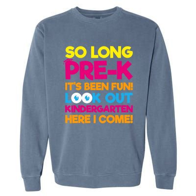 Last Day Pre-K Kindergarten Here I Come Graduation Garment-Dyed Sweatshirt