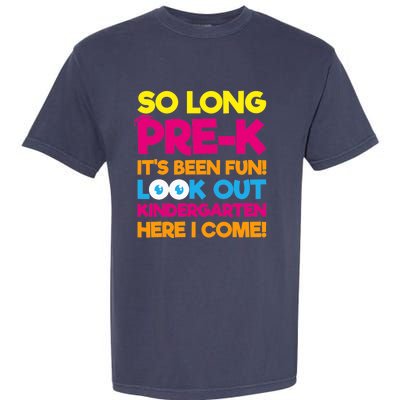 Last Day Pre-K Kindergarten Here I Come Graduation Garment-Dyed Heavyweight T-Shirt