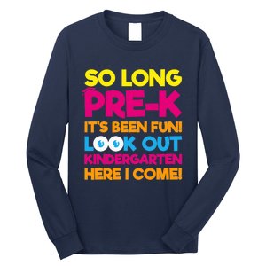 Last Day Pre-K Kindergarten Here I Come Graduation Long Sleeve Shirt