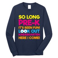 Last Day Pre-K Kindergarten Here I Come Graduation Long Sleeve Shirt