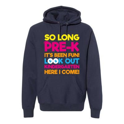 Last Day Pre-K Kindergarten Here I Come Graduation Premium Hoodie