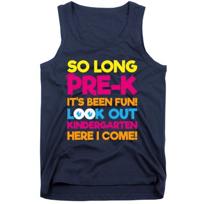 Last Day Pre-K Kindergarten Here I Come Graduation Tank Top