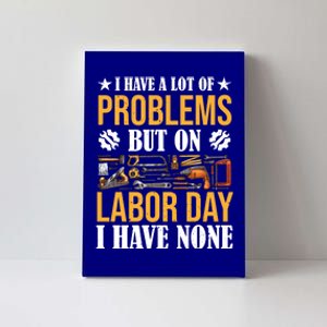 Labor Day – Proud Union Worker Handy Union Life Great Gift Canvas