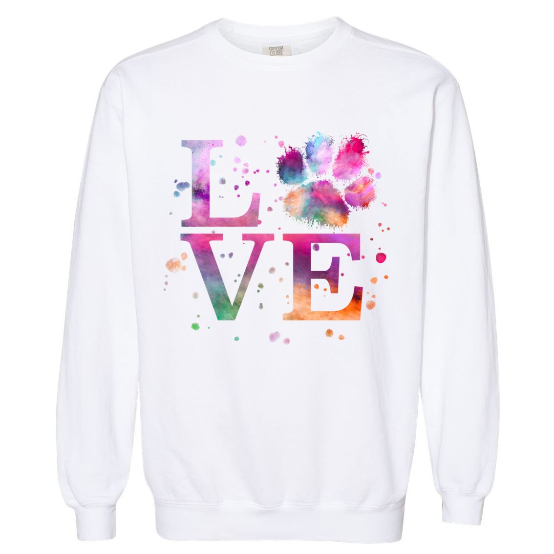 Love Dog Paw Print Colorful National Animal Shelter Week Gift Garment-Dyed Sweatshirt