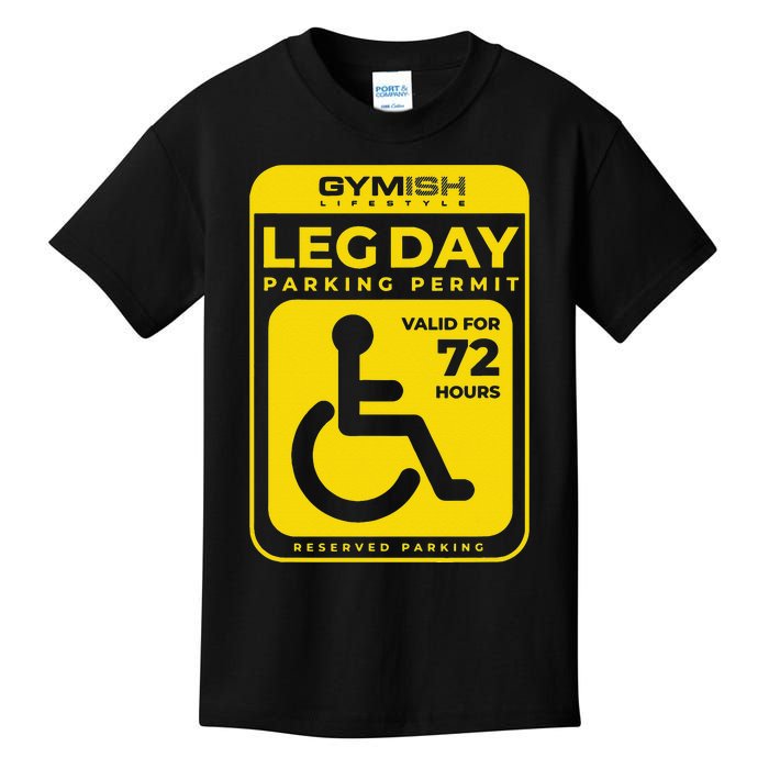 Leg Day Permit Weightlifting Workout Lifting Funny Gym Kids T-Shirt