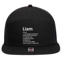 Liam Definition Personalized Name Funny Birthday Gift Idea 7 Panel Mesh Trucker Snapback Hat