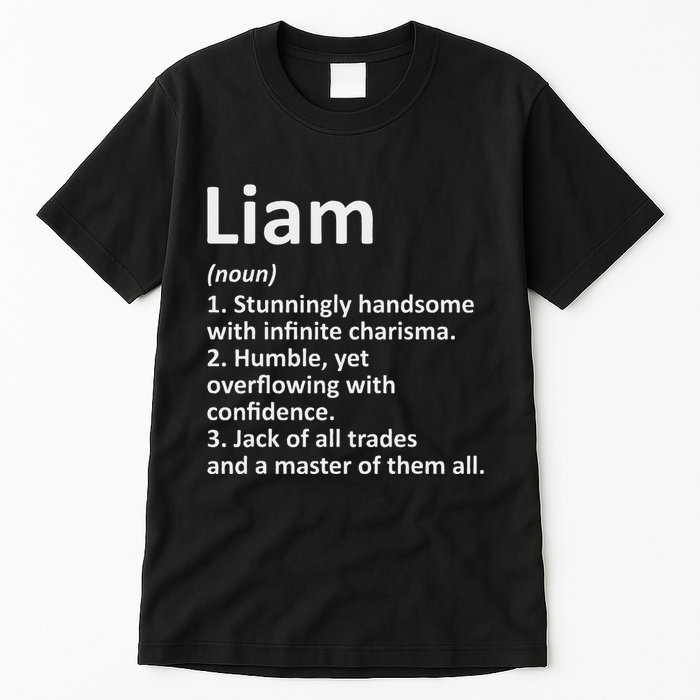Liam Definition Personalized Name Funny Birthday Gift Idea Tall T-Shirt