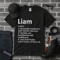 Liam Definition Personalized Name Funny Birthday Gift Idea Tall T-Shirt