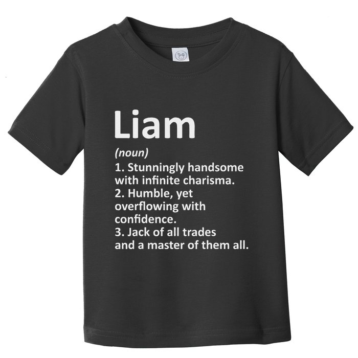 Liam Definition Personalized Name Funny Birthday Gift Idea Toddler T-Shirt