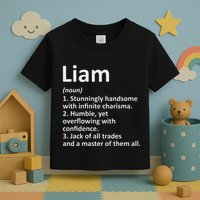 Liam Definition Personalized Name Funny Birthday Gift Idea Toddler T-Shirt
