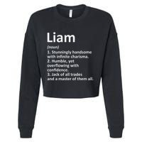 Liam Definition Personalized Name Funny Birthday Gift Idea Cropped Pullover Crew