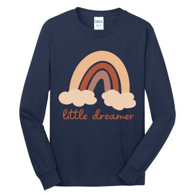 Little Dreamer Rainbow Cute Gift Tall Long Sleeve T-Shirt