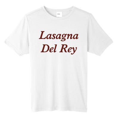 Lasagnas Del Rey Funny Lasagnas Del Rey Tall Fusion ChromaSoft Performance T-Shirt