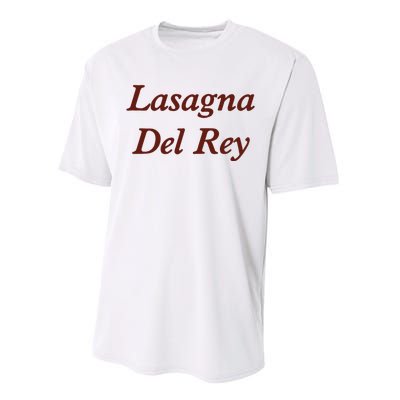 Lasagnas Del Rey Funny Lasagnas Del Rey Performance Sprint T-Shirt