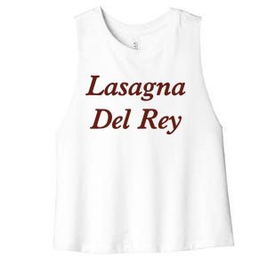 Lasagnas Del Rey Funny Lasagnas Del Rey Women's Racerback Cropped Tank