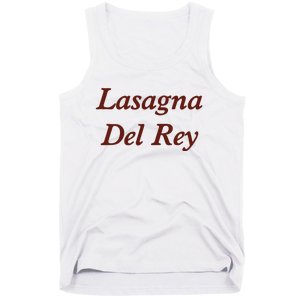 Lasagnas Del Rey Funny Lasagnas Del Rey Tank Top