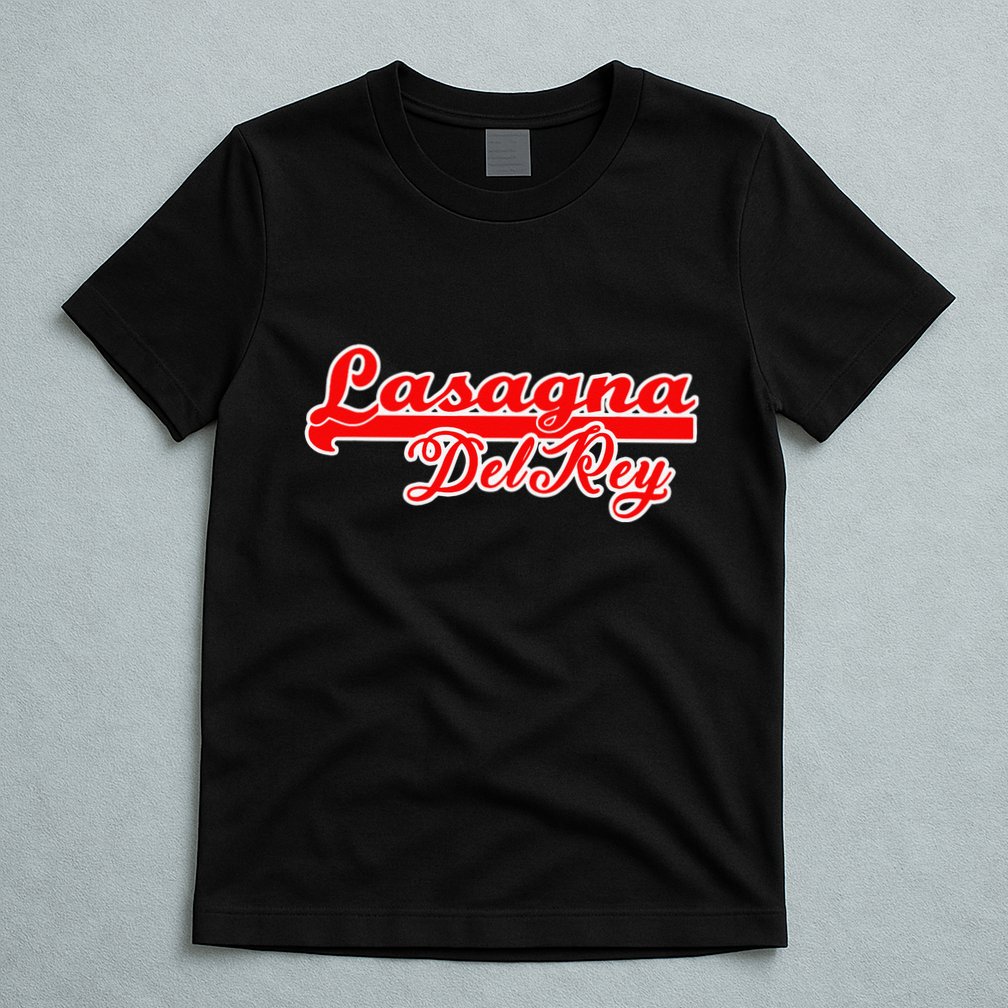 Lasagna Del Rey Italian Food T-Shirt