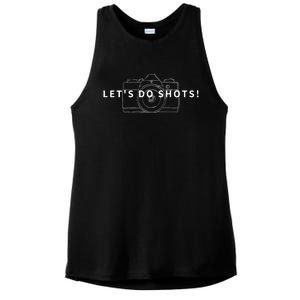 Lets Do Shots Funny Photographer Camera Photography Gift Ladies PosiCharge Tri-Blend Wicking Tank