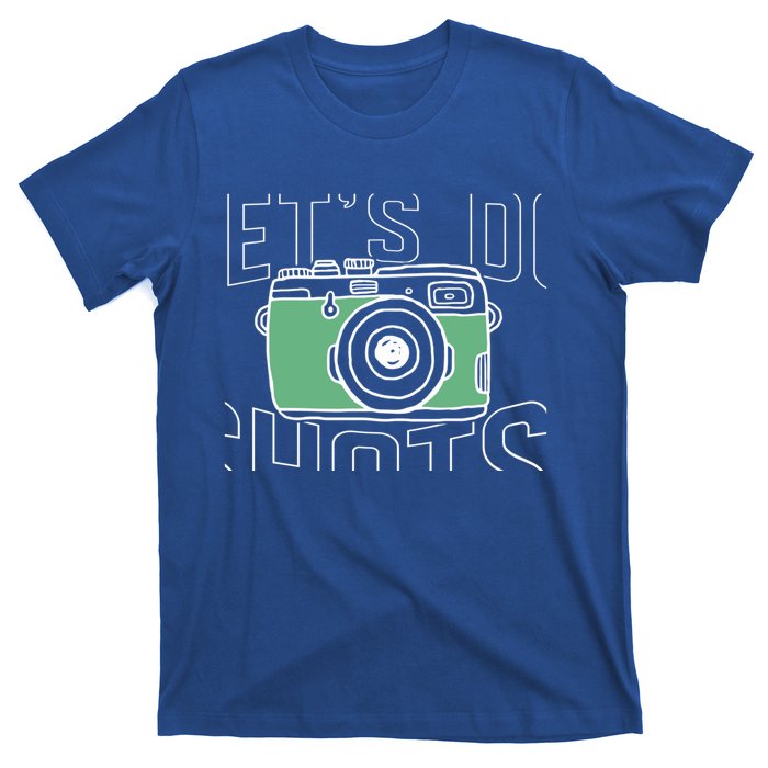 Let's Do Shots Wedding Photographers Funny Photographers Gift T-Shirt