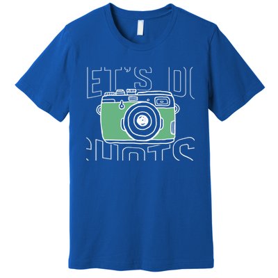 Let's Do Shots Wedding Photographers Funny Photographers Gift Premium T-Shirt