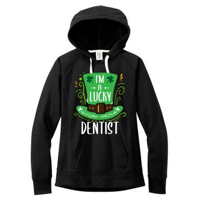 Lucky Dentist St Patrick's Day Dentists Funny Gift Women's Fleece Hoodie