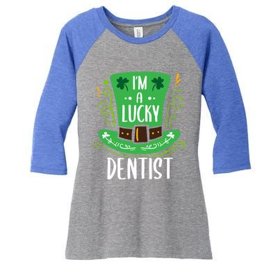 Lucky Dentist St Patrick's Day Dentists Funny Gift Women's Tri-Blend 3/4-Sleeve Raglan Shirt