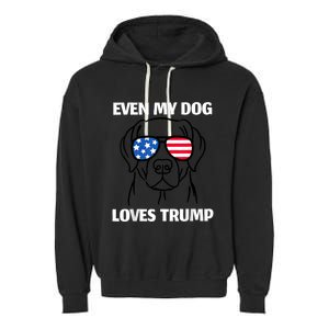 Labrador Dog Sunglasses Usa Flag Even My Dog Loves Trump Garment-Dyed Fleece Hoodie