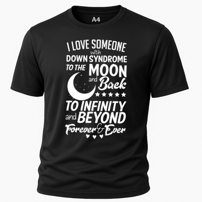 Love Someone With Down Syndrome Moon And Back Cooling Performance Crew T-Shirt