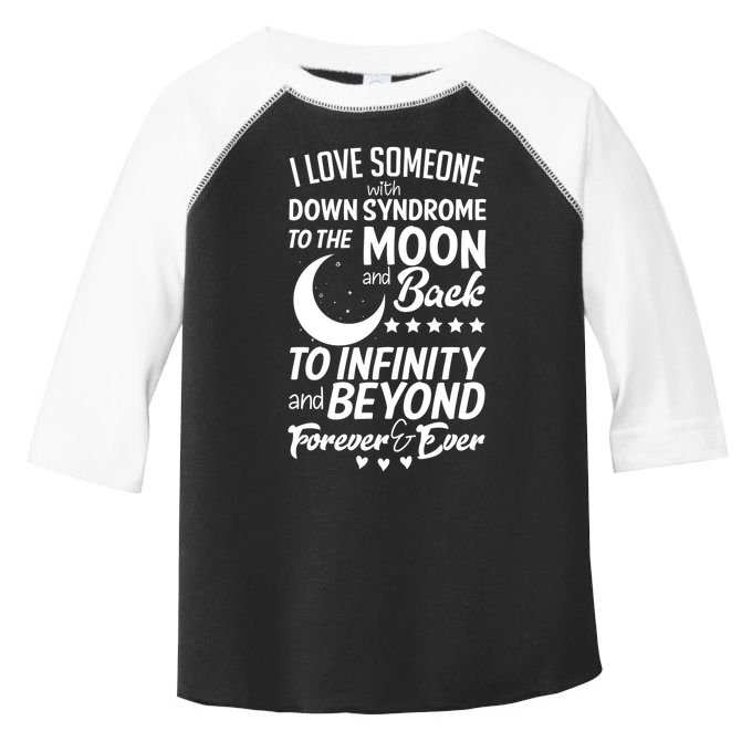 Love Someone With Down Syndrome Moon And Back Toddler Fine Jersey T-Shirt