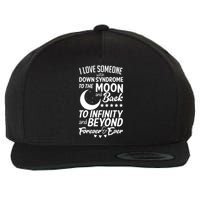Love Someone With Down Syndrome Moon And Back Wool Snapback Cap