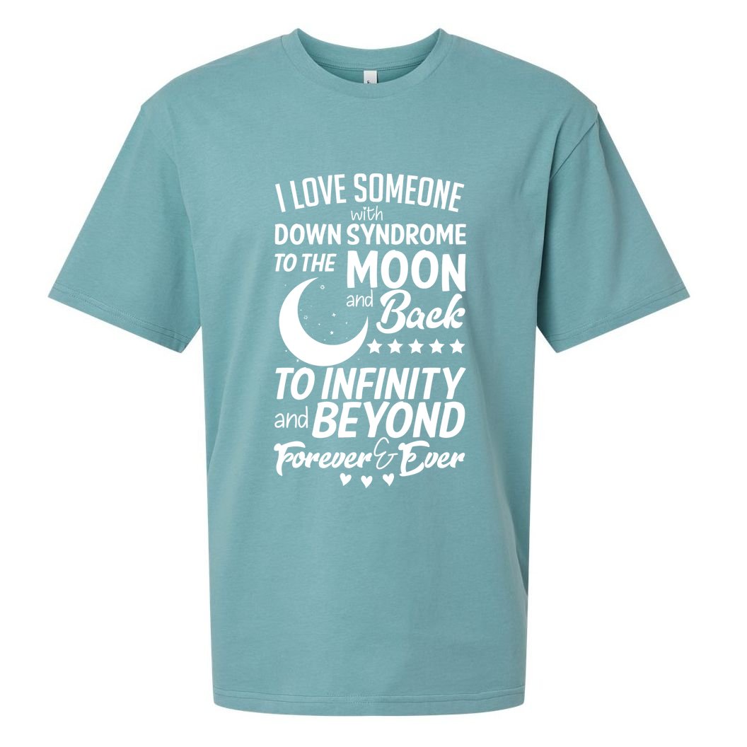 Love Someone With Down Syndrome Moon And Back Sueded Cloud Jersey T-Shirt