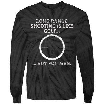 Long Distance Shooting Is Like Golf But Sniper Tie-Dye Long Sleeve Shirt