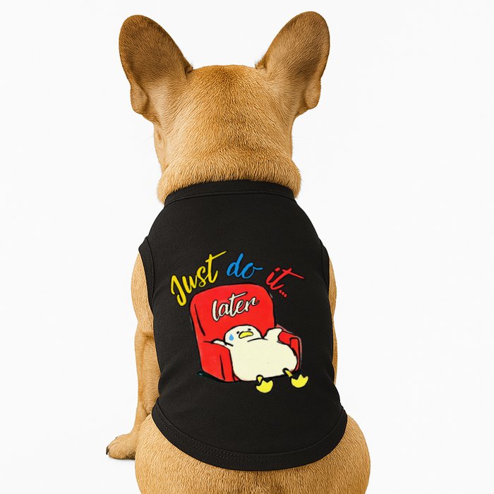 Lazy Duck Sit On The Sofa Do It Later Doggie Tank