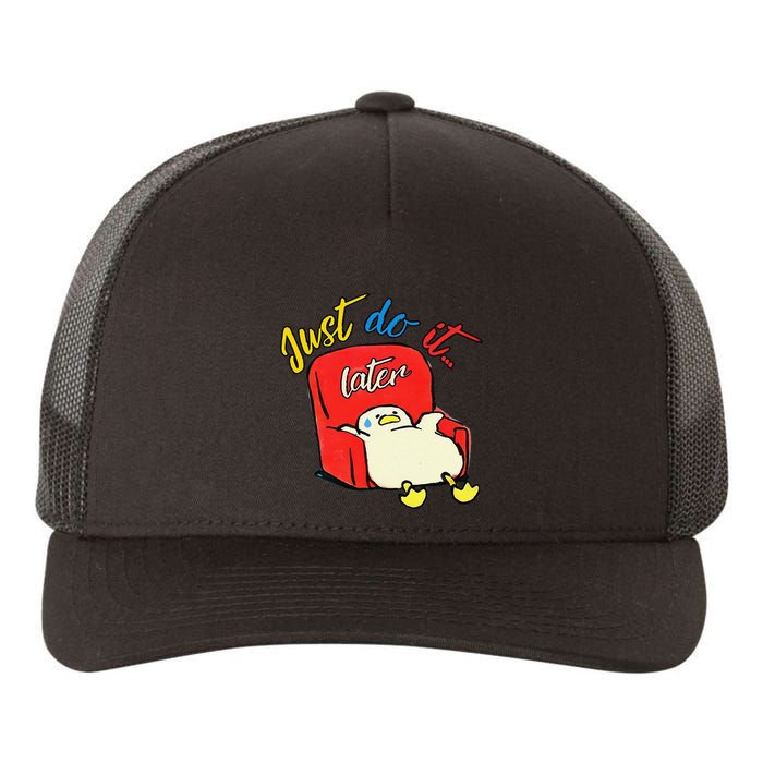 Lazy Duck Sit On The Sofa Do It Later Yupoong Adult 5-Panel Trucker Hat