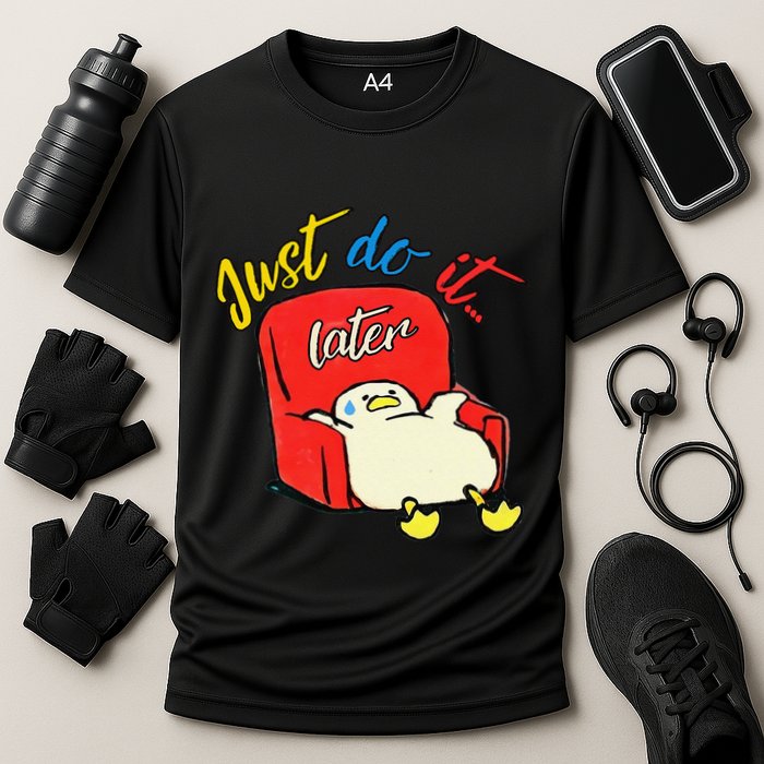 Lazy Duck Sit On The Sofa Do It Later Performance Shirt