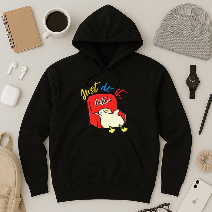 Lazy Duck Sit On The Sofa Do It Later Hoodie