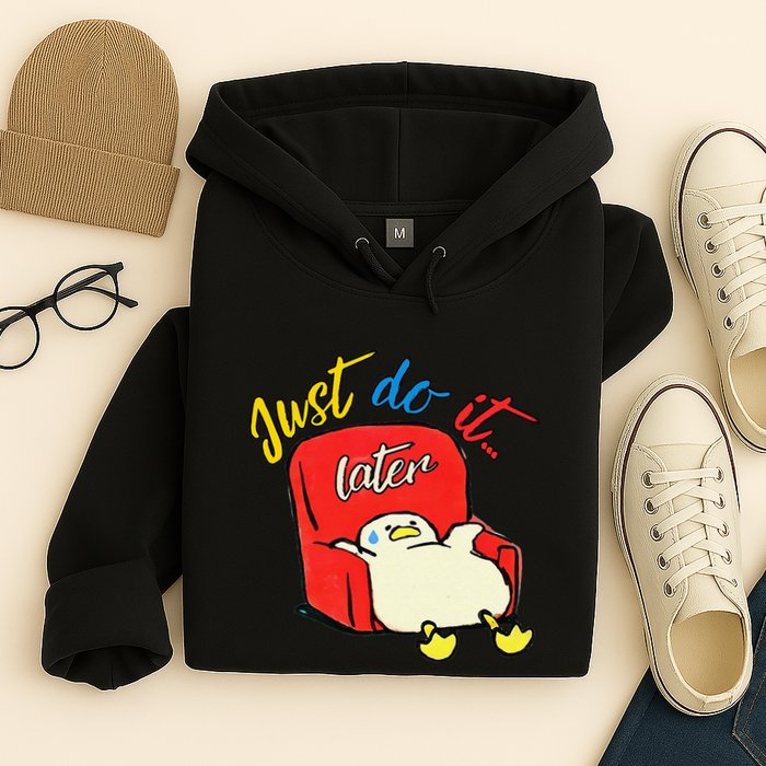 Lazy Duck Sit On The Sofa Do It Later Hoodie