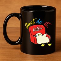 Lazy Duck Sit On The Sofa Do It Later 11oz C Handle Ceramic Mug