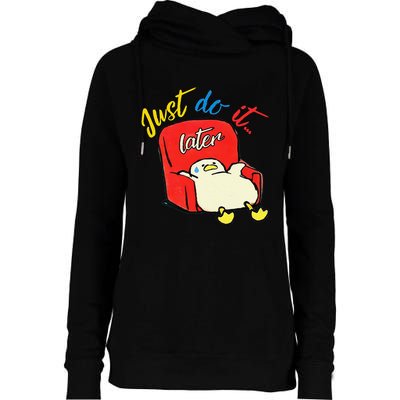 Lazy Duck Sit On The Sofa Do It Later Womens Funnel Neck Pullover Hood