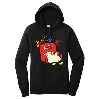 Lazy Duck Sit On The Sofa Do It Later Women's Pullover Hoodie