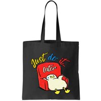 Lazy Duck Sit On The Sofa Do It Later Bag