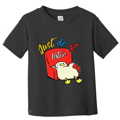 Lazy Duck Sit On The Sofa Do It Later Toddler T-Shirt