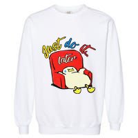 Lazy Duck Sit On The Sofa Do It Later Garment-Dyed Sweatshirt
