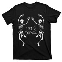 LetS Dance Skeleton Skull Dance Of Death T-Shirt