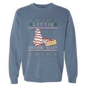 Littie Debbie Slut Funny Christmas Tree Cakes Xmas Garment-Dyed Sweatshirt