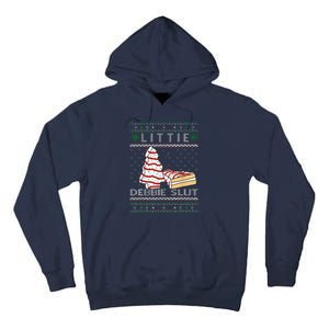 Littie Debbie Slut Funny Christmas Tree Cakes Xmas Tall Hoodie